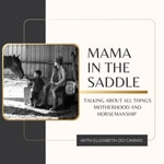 Mama in the Saddle 