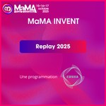 Podcast MaMA Invent - Le replay 2025 