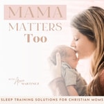Logo of the podcast Sleep Training for Babies / Postpartum, Overstimulated, Naps, Baby Sleep, Newborn, Infants Podcast Sleep Training for Babies / Postpartum, Overstimulated, Naps, Baby Sleep, Newborn, Infants