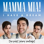 Logo of the podcast Mamma Mia: I Have A Dream - A Post Show Podcast with MickeyJoTheatre Podcast Mamma Mia: I Have A Dream - A Post Show Podcast with MickeyJoTheatre