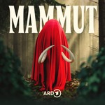 Logo of the podcast MAMMUT - Ein Mord in meiner Familie und meine Suche nach Antworten Podcast MAMMUT - Ein Mord in meiner Familie und meine Suche nach Antworten