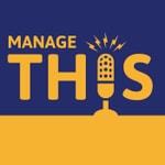 Logo of the podcast Manage This - The Project Management Podcast Logo of the podcast Manage This - The Project Management Podcast