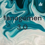 Logo of the podcast Management 3.0 Podcast Management 3.0
