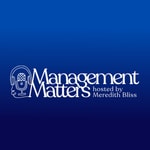 Logo of the podcast Management Matters Podcast Management Matters