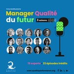 Logo of the podcast Manager Qualité du futur Podcast Manager Qualité du futur