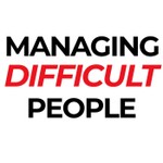 Logo of the podcast Managing Difficult People Podcast Managing Difficult People