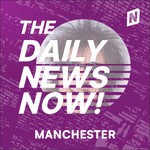 Logo of the podcast Manchester News Today | 2 Min News | The Daily News Now! Podcast Manchester News Today | 2 Min News | The Daily News Now!