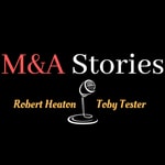 M&A STORIES - The Good, The Bad and The Ugly M&A STORIES - The Good, The Bad and The Ugly