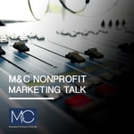 Logo of the podcast M&C Nonprofit Marketing Talk Missing podcast logo