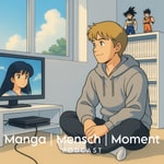 Logo of the podcast Manga | Mensch | Moment Podcast Manga | Mensch | Moment
