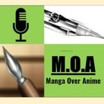 Logo of the podcast Manga Over Anime Podcast Manga Over Anime