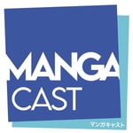 Logo of the podcast Mangacast Extra Podcast Mangacast Extra