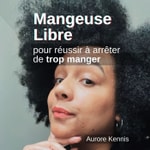 Logo of the podcast Mangeuse Libre Podcast Mangeuse Libre
