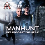 Manhunt - Der offizielle Podcast zur Serie Podcast Manhunt - Der offizielle Podcast zur Serie