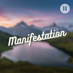 Podcast Manifestation: Law of Attraction, LOA, Vibration, Affirmations, Meditation, Mindset