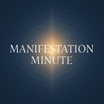 Logo of the podcast Manifestation Minute Podcast Manifestation Minute