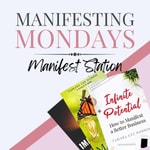 Logo of the podcast Manifesting Mondays Podcast Manifesting Mondays