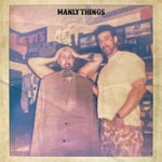Logo of the podcast Manly Things (Sort Of)