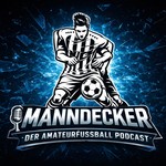 Podcast Manndecker - Der Amateurfußball Podcast