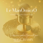 Logo of the podcast MANOMICRO Podcast MANOMICRO