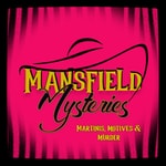 Mansfield Mysteries