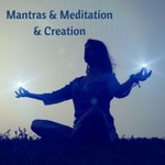 Logo of the podcast Mantras & Meditation & Creation Podcast Mantras & Meditation & Creation