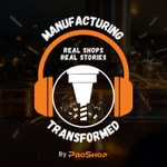 Manufacturing Transformed: Real Shops, Real Stories Manufacturing Transformed: Real Shops, Real Stories