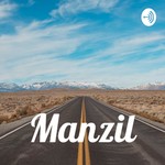 Logo of the podcast Manzil Podcast Manzil
