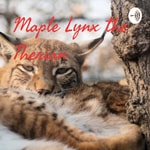 Logo of the podcast Maple Lynx the Therian Podcast Maple Lynx the Therian