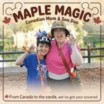 Logo of the podcast 🍁Maple Magic🏰 Podcast 🍁Maple Magic🏰