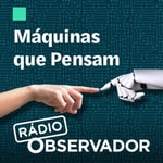 Logo of the podcast Máquinas que Pensam Podcast Máquinas que Pensam