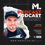Logo of the podcast Marc Litz Podcast Podcast Marc Litz Podcast