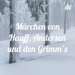 Logo of the podcast Märchen von Hauff, Andersen und den Grimm's Podcast Märchen von Hauff, Andersen und den Grimm's