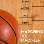 Marching to Madness Podcast Marching to Madness