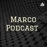 Logo of the podcast Marco Podcast Podcast Marco Podcast