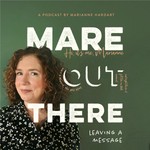 Podcast Mare Out There: Leaving a Message