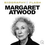 Logo of the podcast Margaret Atwood - Biography Flash Podcast Margaret Atwood - Biography Flash