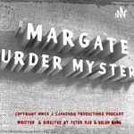 Logo of the podcast Margate Murder Mystery Podcast Margate Murder Mystery