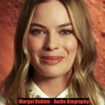 Logo of the podcast Margot Robbie - Audio Biography Podcast Margot Robbie - Audio Biography