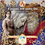Logo of the podcast Maria Valtorta. Il Poema dell'uomo Dio Podcast Maria Valtorta. Il Poema dell'uomo Dio