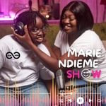 Logo of the podcast MARIE NDIEME SHOW Missing podcast logo