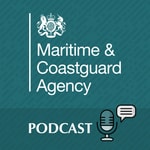 Logo of the podcast Maritime and Coastguard Agency Podcast Maritime and Coastguard Agency
