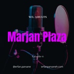 Logo of the podcast Marjan Plaza - ما آدم بزرگها Podcast Marjan Plaza - ما آدم بزرگها