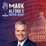 Podcast Mark Alford's Capitol Recap