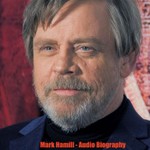 Podcast Mark Hamill - Audio Biography