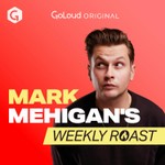 Logo of the podcast Mark Mehigan’s Weekly Roast Podcast Mark Mehigan’s Weekly Roast