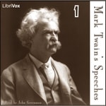 Logo of the podcast Mark Twain's Speeches, Part 1 by Mark Twain (1835 - 1910) Podcast Mark Twain's Speeches, Part 1 by Mark Twain (1835 - 1910)