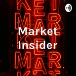 Logo of the podcast Market Insider Podcast Market Insider