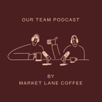 Logo of the podcast Market Lane Coffee Podcast Podcast Market Lane Coffee Podcast