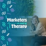 Logo of the podcast Marketers in Need of Therapy Podcast Marketers in Need of Therapy